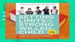 Setting Limits With Your Strong-Willed Child, Revised And Expanded 2nd Edition  Best Sellers Rank