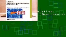 Liver Transplantation: State Of The Art (Gastroenterology)  Review