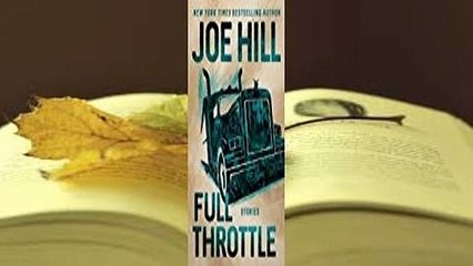 Full Throttle: Joe Hill's Short Fiction Collection 🚀