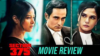 Movie Review Of Section 375 Starring Akshaye Khanna & Richa Chadha