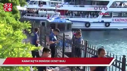 Kabataş'ta denizde ceset bulundu