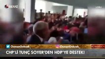 CHP'li Tunç Soyer'den HDP'ye destek
