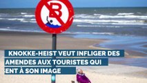 Knokke-Heist veut infliger des amendes aux touristes qui ne respectent pas son image