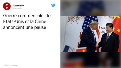 Chine : Trump repousse la hausse d'une partie des tarifs douaniers "en signe de bonne volonté"
