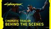 Cyberpunk 2077 — Official E3 2019 Cinematic Trailer | Behind the Scenes