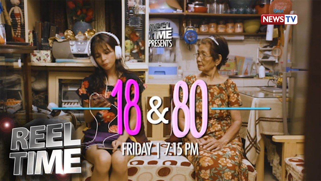 Reel Time: Relasyon ng mag-lola, matutuldukan nga ba?