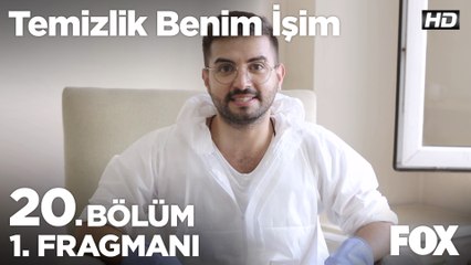 Temizlik Benim İşim 20. Bölüm 1. Fragmanı