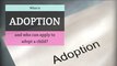 Adoption - What is adoption and who can adopt a child?