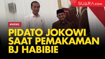 Pidato Presiden Jokowi saat Pemakaman Habibie
