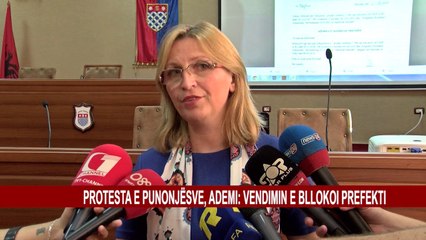 PROTESTA E PUNONJËSVE, ADEMI: VENDIMIN E BLLOKOI PREFEKTI
