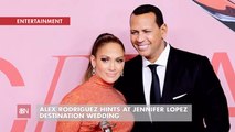 A Hint As To Where ARod And JLo Will Get Married