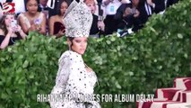 Rihanna apologises for album delay