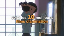 Voici les 10 meilleurs films d'animations !