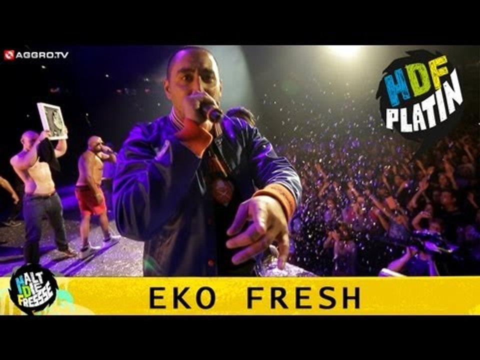 EKO FRESH HALT DIE FRESSE PLATIN (OFFICIAL HD VERSION AGGROTV)