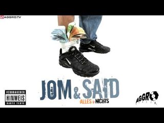 JOM & SAID - VON UNTEN NACH OBEN FEAT. HARRIS - ALLES ODER NICHTS - ALBUM - TRACK 08