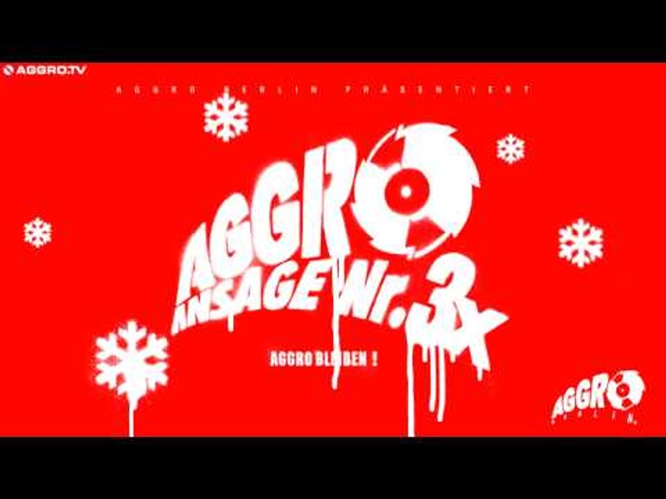 AGGRO BERLIN - INTRO 03 - AGGRO ANSAGE NR. 3X - ALBUM - TRACK 01