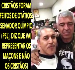BOMBA Major Olimpio diz que vai representar os maçons e não os evangélicos kkkk