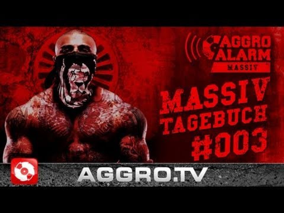 MASSIV - VIDEOTAGEBUCH BGB 2 - FOLGE 03 (OFFICIAL HD VERSION AGGROTV)