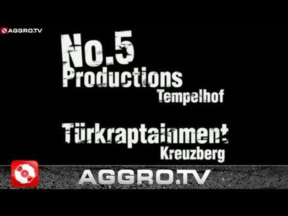 NO.5 PRODUCTIONS & TÜRKRAPTAINMENT 'RAP CITY BERLIN DVD1' (OFFICIAL HD VERSION AGGROTV)