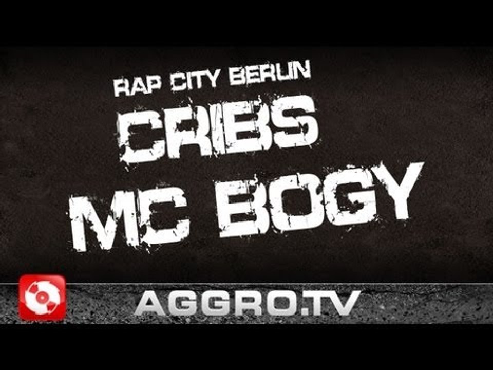 CRIBS - BOGY 'RAP CITY BERLIN DVD2' (OFFICIAL HD VERSION AGGROTV)