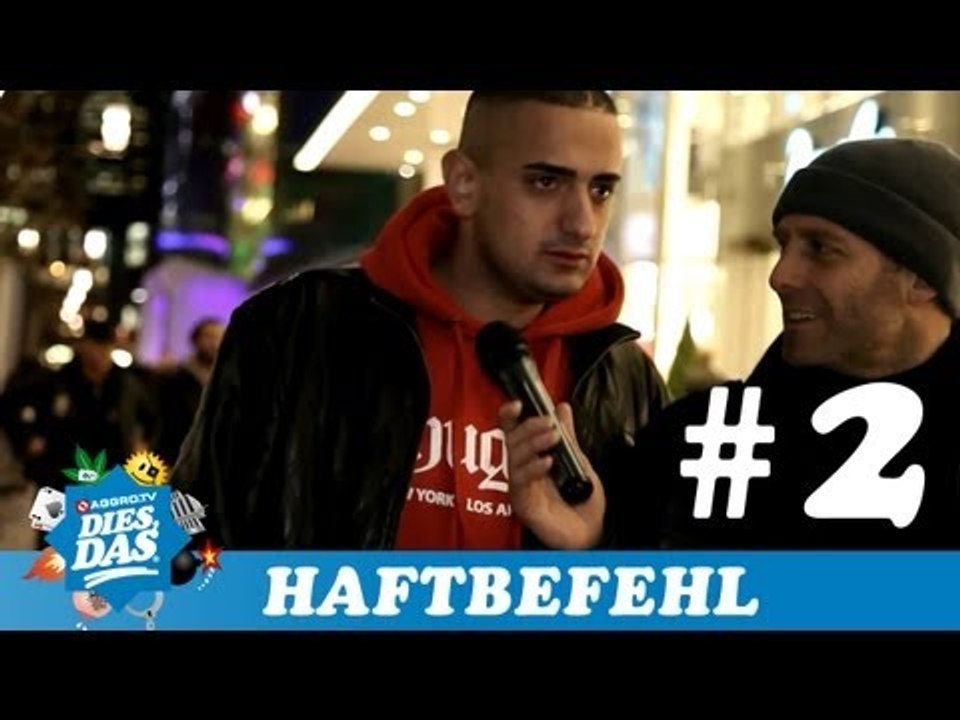 HAFTBEFEHL - DIES DAS TEIL 2 (OFFICIAL HD VERSION  AGGRO TV)
