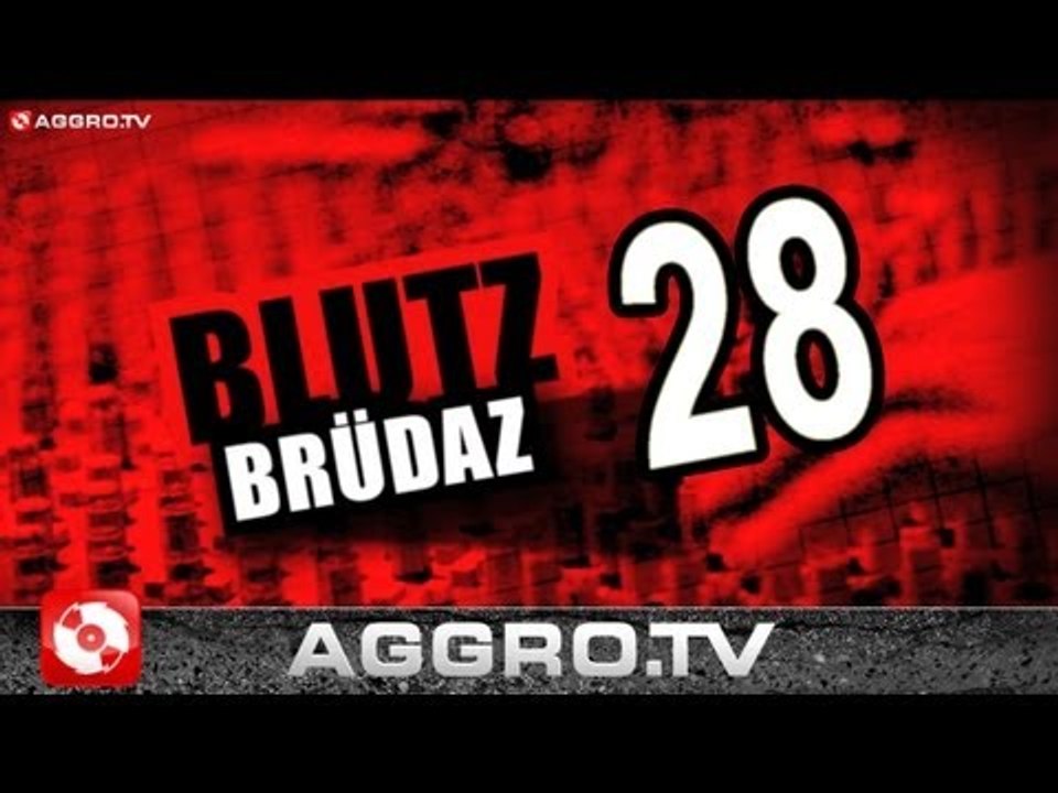 BLUTZBRÜDAZ - 28 - NACH DEM FILM 2 (OFFICIAL HD VERSION AGGRO TV)