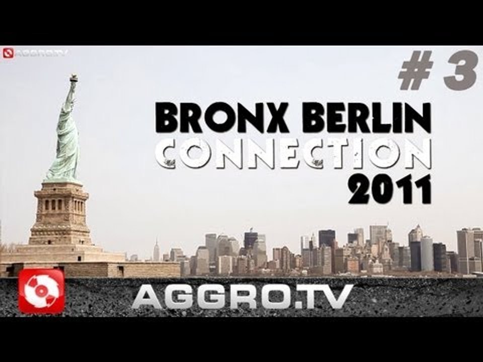 BRONX BERLIN CONNECTION - 03 - 5 POINTZ (OFFICIAL HD VERSION AGGROTV)