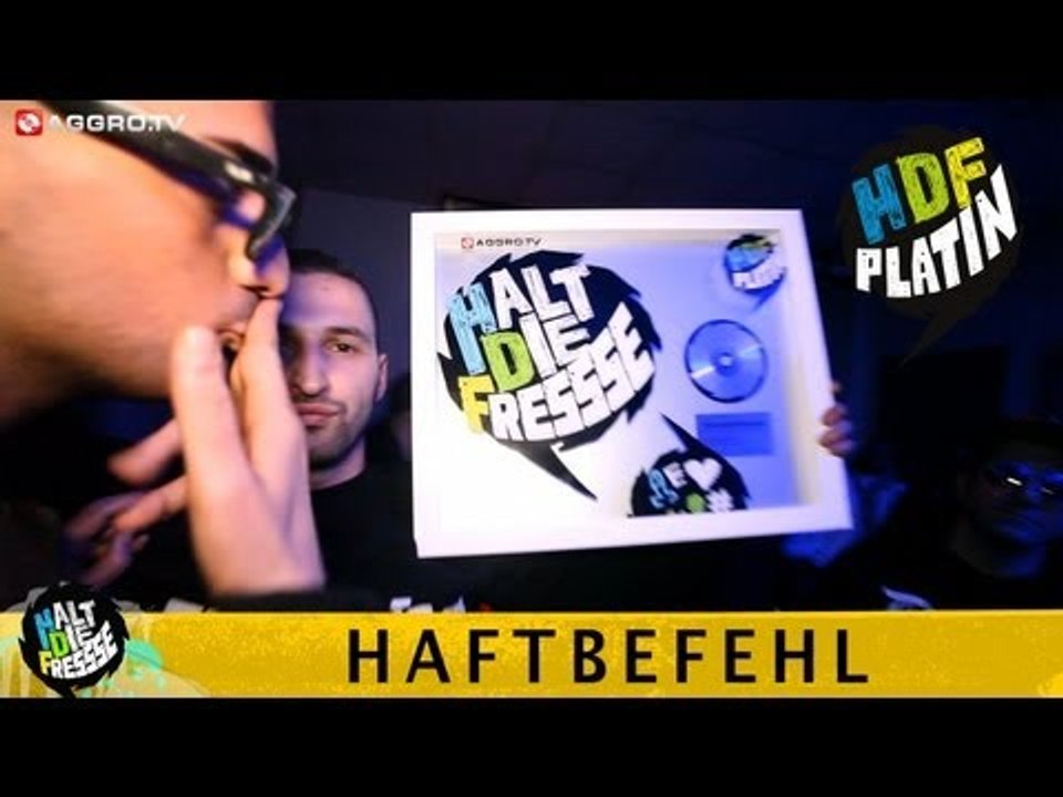 HAFTBEFEHL HALT DIE FRESSE PLATIN 01 (OFFICIAL HD VERSION AGGROTV)
