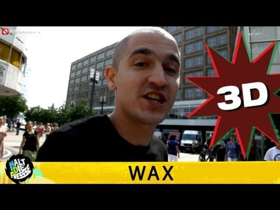 WAX HALT DIE FRESSE 05 NR 293  (OFFICIAL 3D VERSION AGGROTV)
