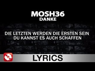 MOSH36 - DANKE - AGGROTV LYRICS KARAOKE (OFFICIAL VERSION)