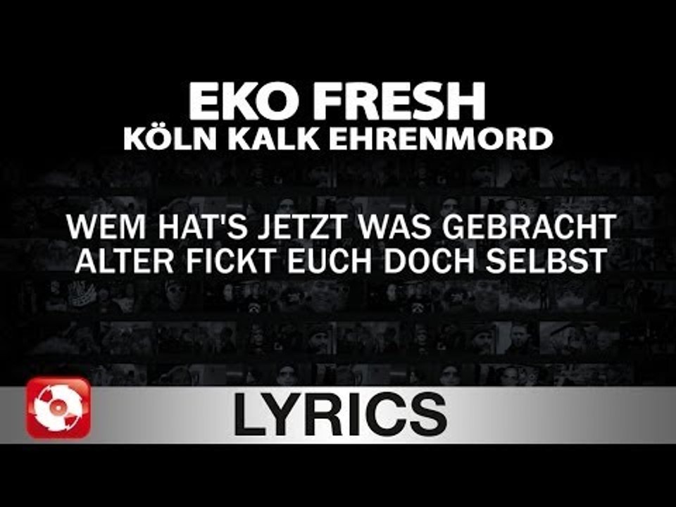 EKO FRESH - KÖLN KALK EHRENMORD - AGGROTV LYRICS KARAOKE (OFFICIAL VERSION)