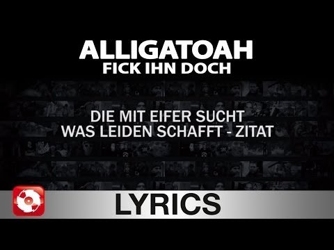 ALLIGATOAH - FICK IHN DOCH - AGGROTV LYRICS KARAOKE (OFFICIAL VERSION)
