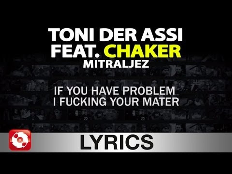 TONI DER ASSI FEAT. CHAKER - MITRALJEZ AGGROTV LYRICS KARAOKE (OFFICIAL VERSION)