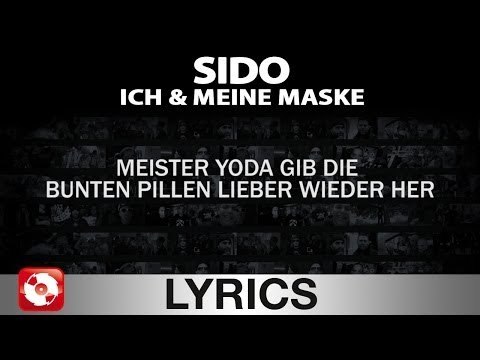 SIDO - ICH & MEINE MASKE AGGROTV LYRICS KARAOKE (OFFICIAL VERSION)