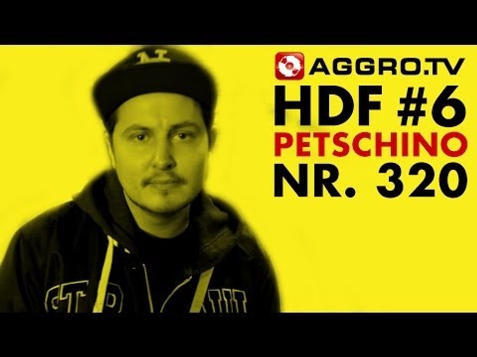 HDF - PETSCHINO HALT DIE FRESSE 06 NR 320 - RAP SPARRING SPEZIAL (OFFICIAL HD VERSION AGGROTV)