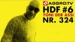 HDF - TONI DER ASSI HALT DIE FRESSE 06 NR 324 (OFFICIAL HD VERSION AGGROTV)