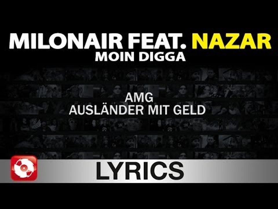MILONAIR FEAT NAZAR - MOIN DIGGA AGGROTV LYRICS KARAOKE (OFFICIAL VERSION)