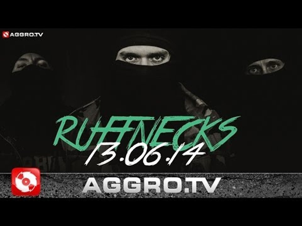RUFFICTION - RUFFNECKS SNIPPET (OFFICIAL HD VERSION AGGROTV)