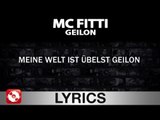 MC FITTI - GEILON - AGGROTV LYRICS KARAOKE (OFFICIAL VERSION)