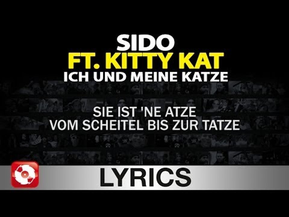 SIDO FEAT KITTY KAT - ICH UND MEINE KATZE  AGGROTV LYRICS KARAOKE (OFFICIAL VERSION)