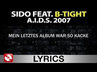 SIDO FEAT. B-TIGHT - A.I.D.S. 2007 AGGROTV LYRICS KARAOKE (OFFICIAL VERSION)