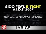 SIDO FEAT. B-TIGHT - A.I.D.S. 2007 AGGROTV LYRICS KARAOKE (OFFICIAL VERSION)