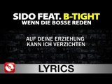 SIDO FEAT B-TIGHT - WENN DIE BOSSE REDEN AGGROTV LYRICS KARAOKE (OFFICIAL HD VERSION AGGROTV)