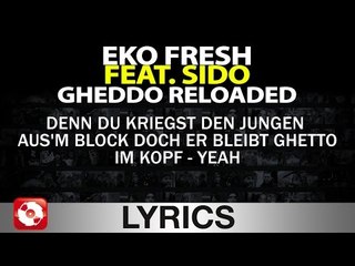 EKO FRESH FEAT. SIDO - GHEDDO RELOADED - AGGROTV LYRICS KARAOKE (OFFICIAL VERSION)