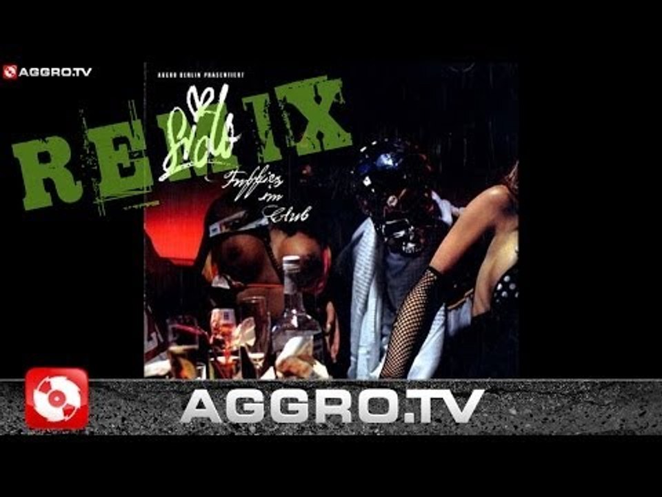 SIDO - GLASHOCH (DJ RON REMIX) - FUFFIES - AGGRO BERLIN REMIX (OFFICIAL HD VERSION AGGROTV)