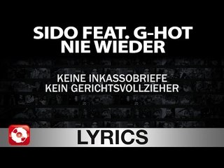 SIDO FEAT G-HOT - NIE WIEDER AGGROTV LYRICS KARAOKE (OFFICIAL VERSION)