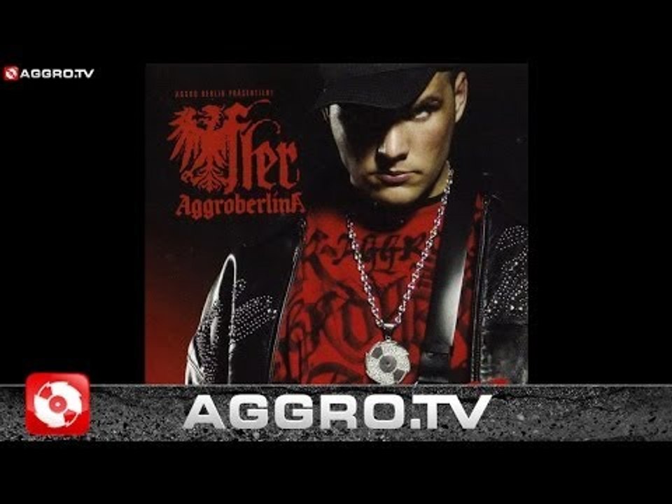 FLER - SCHWER ERZIEHBAR - AGGROBERLINA - AGGRO BERLIN BONUS TRACKS (OFFICIAL HD VERSION AGGROTV)