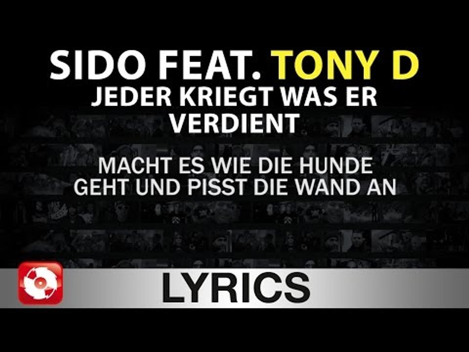 SIDO FEAT. TONY D - JEDER KRIEGT WAS ER VERDIENT AGGROTV LYRICS KARAOKE (OFFICIAL VERSION)