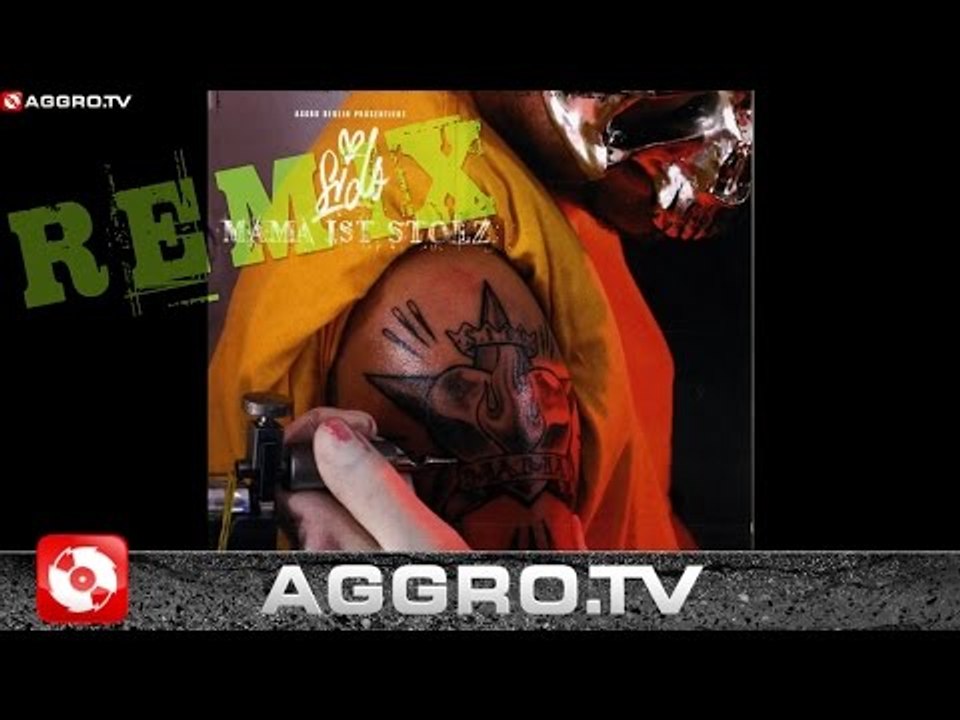 SIDO - MAMA IST STOLZ (BEATRUSH REMIX) - AGGRO BERLIN REMIX (OFFICIAL HD VERSION AGGROTV)