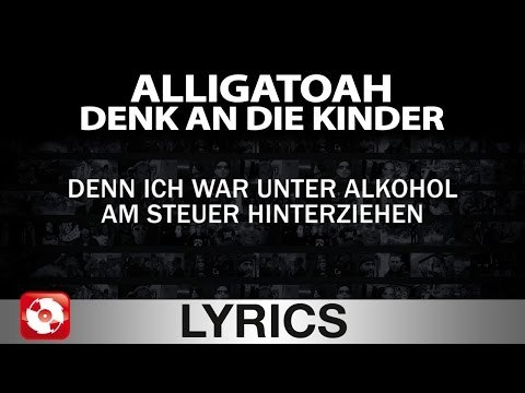 ALLIGATOAH - DENK AN DIE KINDER - AGGROTV LYRICS KARAOKE (OFFICIAL VERSION)